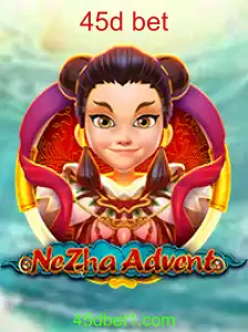 Descubra o Fascinante Mundo de NeZhaAdvent e a Estratégia do 45d Bet